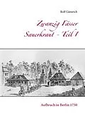 E-Book (epub) Zwanzig Fässer Sauerkraut - Teil 1 von Rolf Gänsrich