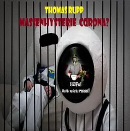 E-Book (epub) Massenhysterie Corona? von Thomas Rupp