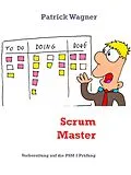 E-Book (epub) Scrum Master von Patrick Wagner
