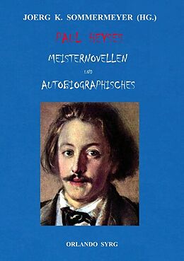 Kartonierter Einband Paul Heyses Meisternovellen und Autobiographisches von Paul Heyse
