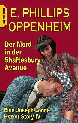 E-Book (epub) Der Mord in der Shaftesbury Avenue von E. Phillips Oppenheim