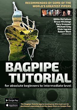 Kartonierter Einband Bagpipe Tutorial - Recommended by some of the world´s greatest pipers von Andreas Hambsch