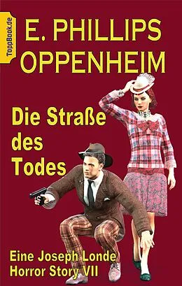 E-Book (epub) Die Straße des Todes von E. Phillips Oppenheim