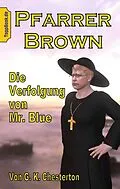 E-Book (epub) Die Verfolgung von Mr. Blue von G. K. Chesterton