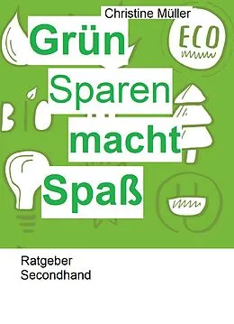 E-Book (epub) Grün Sparen macht Spaß! von Christine Müller