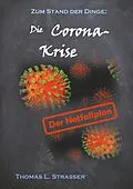 E-Book (epub) Die Coronakrise von Thomas L. Strasser
