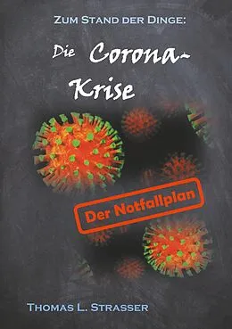 E-Book (epub) Die Coronakrise von Thomas L. Strasser