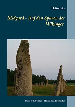 E-Book (epub) Midgard - Auf den Spuren der Wikinger von Heiko Fritz