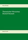 E-Book (pdf) Thematischer Wortschatz Deutsch-Russisch von Markus Penzkofer