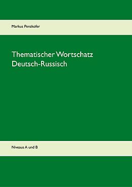 E-Book (pdf) Thematischer Wortschatz Deutsch-Russisch von Markus Penzkofer