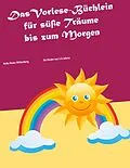 E-Book (epub) Das Vorlese-Büchlein für süße Träume bis zum Morgen von Heike Heinz-Wittenberg