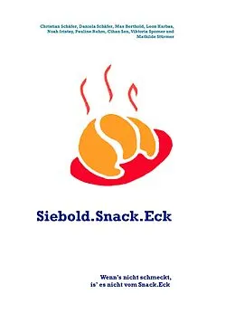E-Book (epub) Siebold.Snack.Eck von Christian Schäfer, Daniela Schäfer, Max Berthold