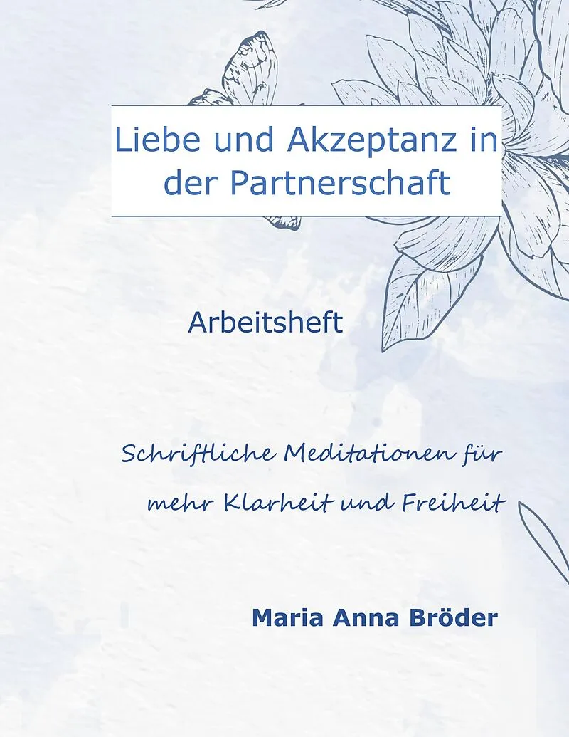 Liebe und Akzeptanz in der Partnerschaft