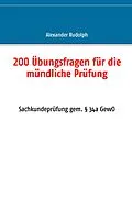 E-Book (epub) 200 Übungsfragen für die mündliche Prüfung von Alexander Rudolph