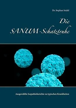 E-Book (epub) Die SANUM-Schatztruhe von Stephan Seidel