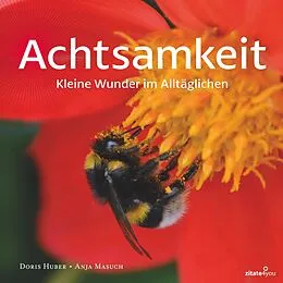 E-Book (epub) Achtsamkeit von Doris Huber, Anja Masuch