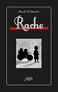 E-Book (epub) Rache von Alexandra M. Schumacher