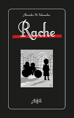 E-Book (epub) Rache von Alexandra M. Schumacher