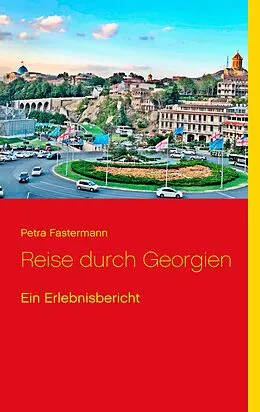 E-Book (epub) Reise durch Georgien von Petra Fastermann