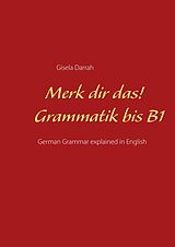 E-Book (epub) Merk dir das! Grammatik bis B1 von Gisela Darrah