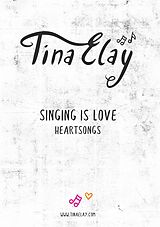 E-Book (epub) Singing is love von Tina Elay