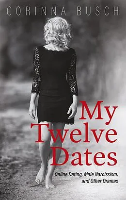 E-Book (epub) My Twelve Dates von Corinna Busch