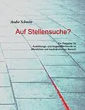 E-Book (epub) Auf Stellensuche? von Andre Schmitt