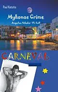 E-Book (epub) Carneval - Mykonos Crime 19 von Paul Katsitis