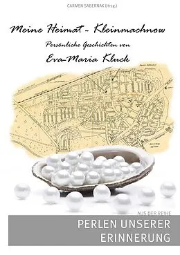 E-Book (epub) Meine Heimat - Kleinmachnow von Eva-Maria Kluck