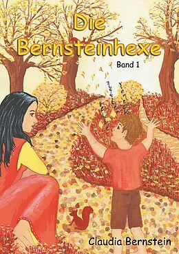 E-Book (epub) Die Bernsteinhexe von Claudia Bernstein