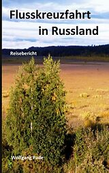 E-Book (epub) Flusskreuzfahrt in Russland von Wolfgang Pade