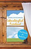 E-Book (epub) Lebenslänglich Friesland von Karen Christiansen