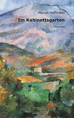 E-Book (epub) Im Kabinettsgarten von Marius Hoffmann
