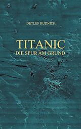 E-Book (epub) Titanic von Detlef Rudnick