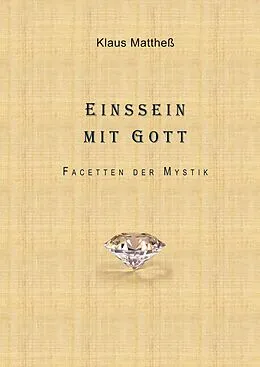 E-Book (epub) Einssein mit Gott von Klaus Mattheß