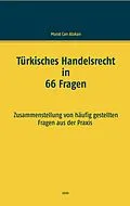 E-Book (epub) Türkisches Handelsrecht in 66 Fragen von Murat Can Atakan