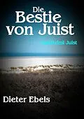 E-Book (epub) Die Bestie von Juist von Dieter Ebels