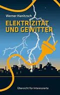 E-Book (epub) Elektrizität und Gewitter von Werner Hanitzsch