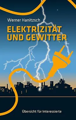 E-Book (epub) Elektrizität und Gewitter von Werner Hanitzsch