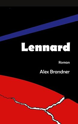 Kartonierter Einband Lennard von Alex Brandner