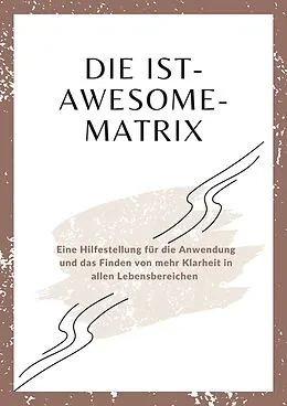 E-Book (epub) Die Ist-Awesome-Matrix von Christian Thiel