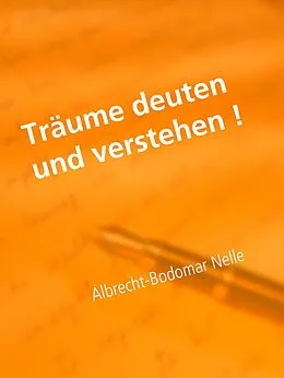 E-Book (epub) Träume deuten und verstehen! von Albrecht-Bodomar Nelle