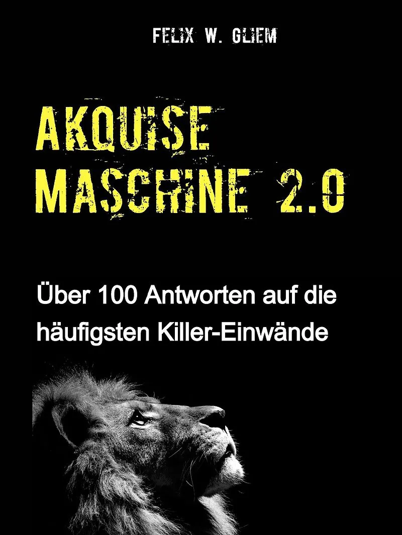 (Kalt)Akquise Maschine 2.0