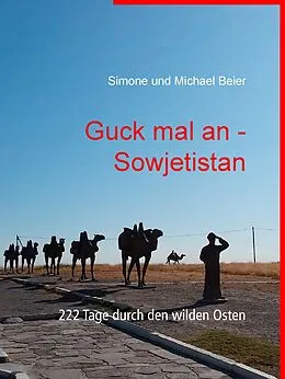 E-Book (epub) Guck mal an - Sowjetistan von Simone und Michael Beier