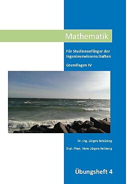 Kartonierter Einband Mathematik Übungsheft IV von Jürgen Dr.-Ing. Schlüsing