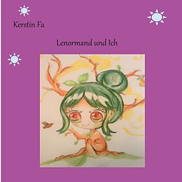 Kartonierter Einband Lenormand und Ich von Kerstin Fa