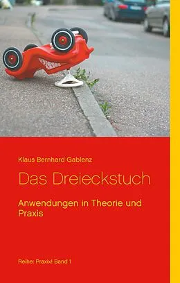 E-Book (epub) Das Dreieckstuch von Klaus Bernhard Gablenz