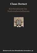 E-Book (epub) Kirchenkunst im Nationalsozialismus von Claus Bernet