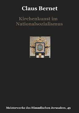 E-Book (epub) Kirchenkunst im Nationalsozialismus von Claus Bernet