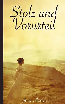 E-Book (epub) Stolz und Vorurteil von Jane Austen, Karin von Schwab (Übersetzer)